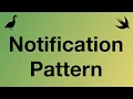 Swift Tutorial Notification Pattern NotificationCenter default post and Observers