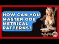 Download Lagu How Can You Master Ode Metrical Patterns? - The Prose Path