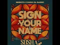 Sign Your Name (Extended Mix)