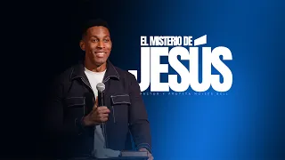 EL MISTERIO DE JESÚS| Pastor Moisés Bell