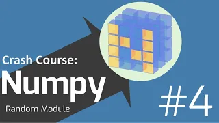 Numpy Crash Course Random Submodule random seed random shuffle random randint