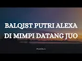 Download Lagu BALQIST PUTRI ALEXA - DI MIMPI DATANG JUO || LIRIK LAGU MINANG