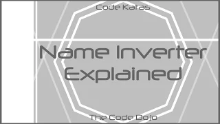Name Inverter Java - Code Katas Explained