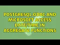 PostgreSQL ODBC and Microsoft Access in aggregate functions