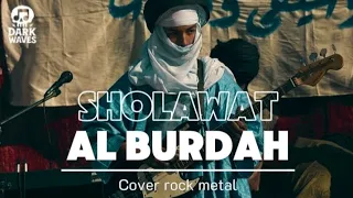  sholawat al burdah cover version rock metal