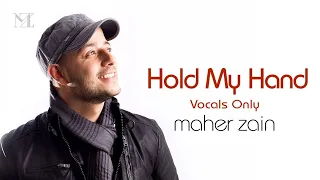 Download Maher Zain - Hold My Hand (Vocals-Only) | Official Lyric Video MP3