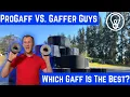 Which Gaff Tape is the Best ProGaff vs Gaffer Guys
