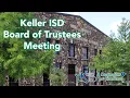 Keller ISD Board Meeting July 23 2026