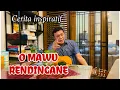 Lagu O MAWU RENDINGANE ( Cerita inspiratif )