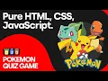 Who s That Pokemon Quiz Game HTML CSS JS PokeAPI