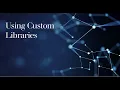 6 Writing custom libraries with python