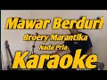 Download Lagu Mawar Berduri Karaoke Broery Marantika Nada Pria Versi Korg PA700