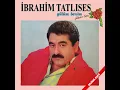 Yıkılmışım Ben - İbrahim Tatlıses