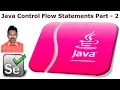 Selenium Tutorial For Beginners 11 Java Control Flow Statements Part-2 G C Reddy