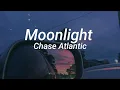 Download Lagu Chase Atlantic - Moonlight // lyrics