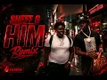 Sheff G - Him Remix (Official Audio)
