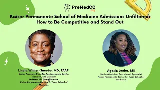 Kaiser Permanente School of Medicine Admissions Unfiltered How to Be Competitive and Stand Out
