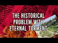 Download Lagu The Historical Problem with Eternal Torment