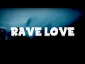Download Lagu W\u0026W x AXMO - Rave Love (Lyrics) ft. Sonja