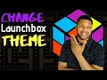 How to Change LaunchBox Theme and where to get them