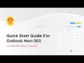 Quick Start Guide For Outlook Non-365 - ContactMonkey Tutorial