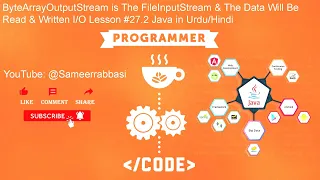 ByteArrayOutputStream is The FileInputStream The Data Will Be Read Written Lesson 2 Java