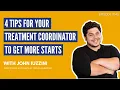 4 Tips For Your Treatment Coordinator To Get More Starts Ortho Marketing Podcast