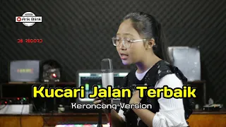 Download KUCARI JALAN TERBAIK - KERONCONG VERSION || COVER RISA MILLEN MP3