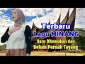 Lagu Terbaru‼️Belum Ada Sebelumnya, Lagu Minang Paling Top Baru Ditemukan