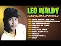 Download Lagu LEO WALDY FULL ALBUM || TIDAK SEMUA LAKI LAKI, INGKAR || KOMPILASI LAGU DANGDUT TERPOPULER 2025