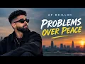 AP Dhillon – Problems Over Peace | New Punjabi Song 2026 | Official Audio