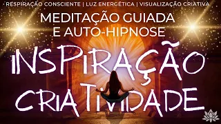 ATIVE A PLENA EXPRESSÃO DE CRIATIVIDADE | Meditação Guiada Completa | Canalize Seus Talentos + 432hz