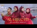 Download Lagu AL HIJROTU - KELUARGA NAHLA ( Cover )