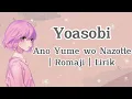 Download Lagu Yoasobi - Ano Yume wo Nazotte | Romaji | Lirik