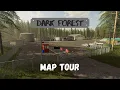 Dark Forest Map Tour