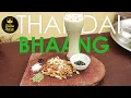 Download Lagu Thandai Bhang  | होली में बनाई जाने वाली ठंडाई भांग | How to make Bhang | Thandai Recipe