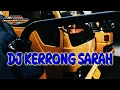 DJ Kerrong Sarah Lagu Madura Trap Version