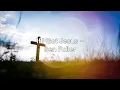 If I Got Jesus - Ben Fuller (Lyrics)