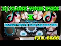 DJ CLOSE YOUR EYES X BANGUN TIDUR X GAM GAM TEKI TEKI FULL BASS - DRUMMER COVER TERBARU 2025