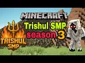 How To Join Trishul SMP season 3 In Minecraft