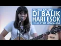 Download Lagu DIBALIK HARI ESOK - PEE WEE GASKINS COVER BY LIA MAGDALENA