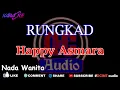 Download Lagu Karaoke Rungkad || Happy Asmara Versi Patam Nada Wanita DCIMT audio