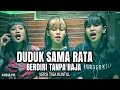 Download Lagu DUDUK SAMA RATA BERDIRI TANPA RAJA - AUDIA FM
