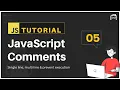 JavaScript Tutorial JavaScript Comments