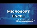 Excel 2016 Apply Conditional Formatting and Use the Rules Manager