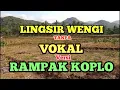 Download Lagu LINGSIR WENGI TANPA VOKAL VERSI RAMPAK KOPLO