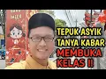 Download Lagu TANYA KABAR - TEPUK MEMBUKA KELAS ‼️