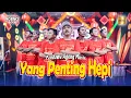 Download Lagu Pandawa Ageng ft Ageng Music - Yang Penting Hepi (Official Live Music) | Spesial GONG XI FA CAI 2022