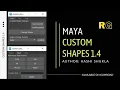 Maya Python Custom Shapes Tool by Aashi Shukla