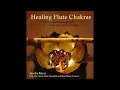 Jessita Reyes - Healing Flute Chakras - 2009 [FULL ALBUM]